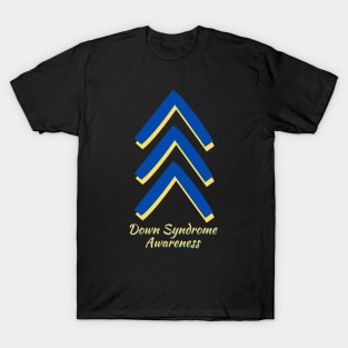 Down Syndrome Chevron Arrow for Trisomy 21 T21 for Down Syndrome Awareness. T-Shirt